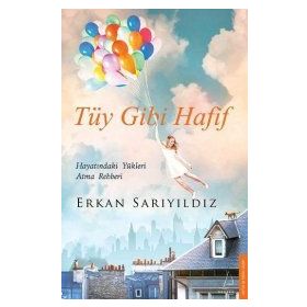 Tüy Gibi Hafif - Erkan Sarıyıldız