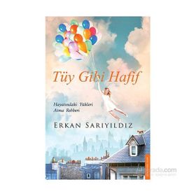 Tüy Gibi Hafif - Erkan Sarıyıldız