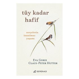 Tüy Kadar Hafif Serenad Yayınevi