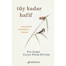Tüy Kadar Hafif Serenad Yayınevi