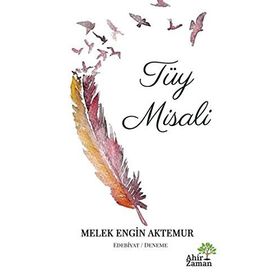 Tüy Misali - Melek Engin Aktemur