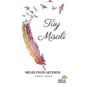Tüy Misali - Melek Engin Aktemur