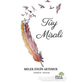Tüy Misali - Melek Engin Aktemur