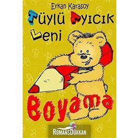 Tüylü Ayıcık Leni - Boyama - Erkan Karasoy
