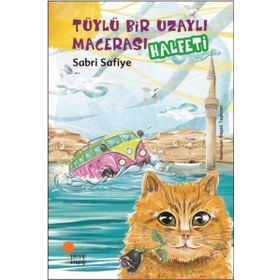 Tüylü Bir Uzaylı Macerası - Halfeti - Sabri Safiye
