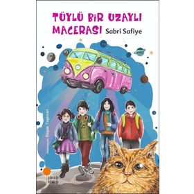 Tüylü Bir Uzaylı Macerası - Halfeti - Sabri Safiye