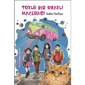 Tüylü Bir Uzaylı Macerası - Sabri Safiye