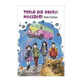 Tüylü Bir Uzaylı Macerası - Sabri Safiye