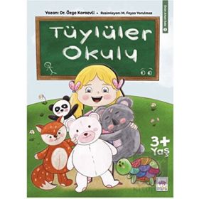 Tüylüler Okulu / Önüm Arkam Sobe - Özge Karaevli - Ötüken Yayınları