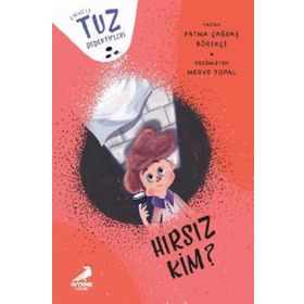 Tuz Dedektifleri - Hırsız Kim? - Fatma Çağdaş Börekçi