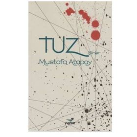 Tuz - Mustafa Atapay