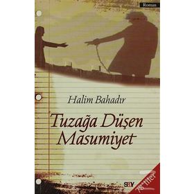 TUZAĞA DÜŞEN MASUMIYET - HALIM BAHADIR