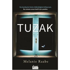 Tuzak - Melanie Raabe