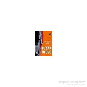 Tuzak Ölüsü - Charlaine Harris