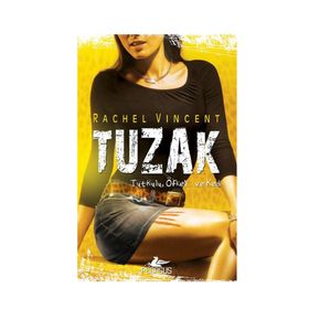TUZAK - RACHEL VINCENT