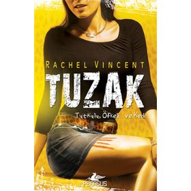 TUZAK - RACHEL VINCENT