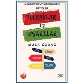 Tuzaklar ve Uyarılar - Musa Özdağ