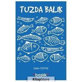 Tuzda Balık - Prof.Dr. Zafer Öztek