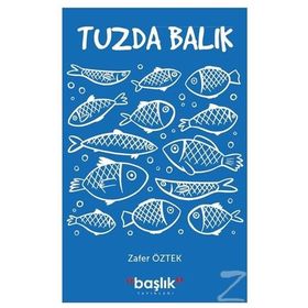 Tuzda Balık - Prof.Dr. Zafer Öztek