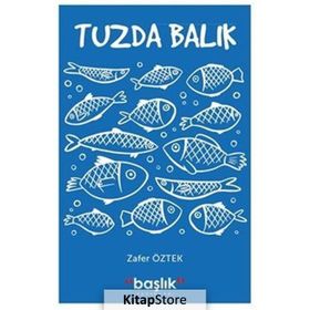 Tuzda Balık - Prof.Dr. Zafer Öztek