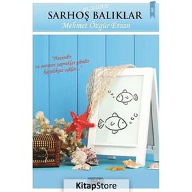 Tuzdan Sarhoş Balıklar - Mehmet Özgür Ersan