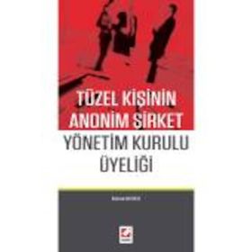 Tüzel Kişinin Anonim Şirket Yönetim Kurulu Üyeliği - Emine Develi