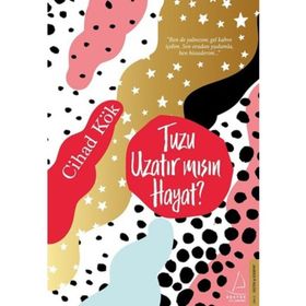 Tuzu Uzatır Mısın Hayat? - Cihad Kök