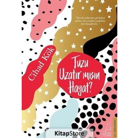 Tuzu Uzatır Mısın Hayat? - Cihad Kök