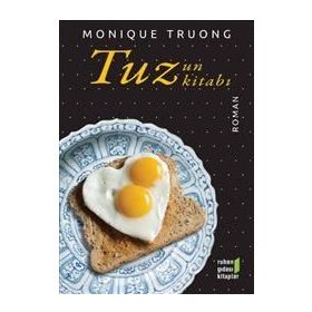 Tuzun Kitabı - Monique Truong