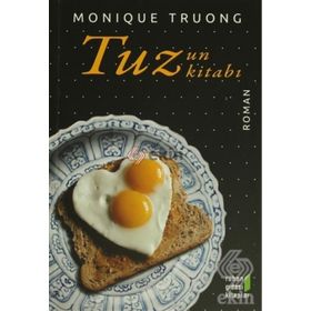 Tuzun Kitabı - Monique Truong