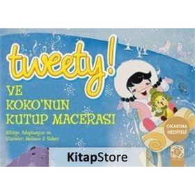 Tweety! ve Koko’nun Kutup Macerası - Melissa J. Suber