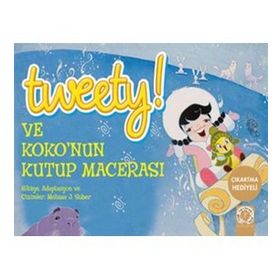 Tweety! ve Koko’nun Kutup Macerası - Melissa J. Suber