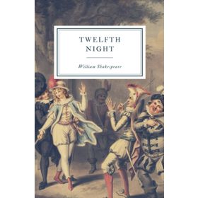 Twelfth Night - William Shakespeare