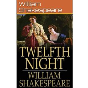 Twelfth Night - William Shakespeare