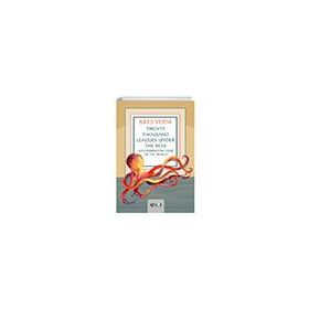 Twenty Thousand Leagues Under the Seas An Underwater Tour of the World - Jules Verne