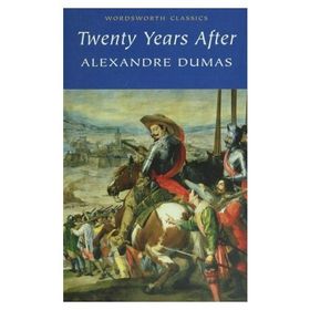 Twenty Years After - Alexandre Dumas Pere