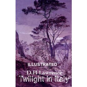 Twilight in Italy - David Herbert Lawrence