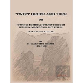 Twixt Greek and Turk - Astana Yayınları