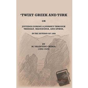 Twixt Greek and Turk - Astana Yayınları