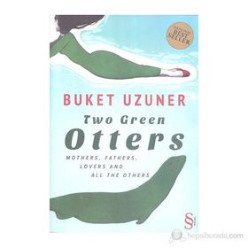 TWO GREEN OTTERS - BUKET UZUNER