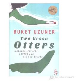 TWO GREEN OTTERS - BUKET UZUNER