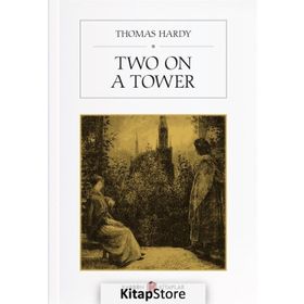 Two On A Tower - Thomas Hardy