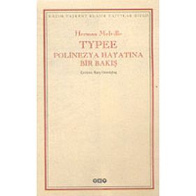 Typee Polinezya Hayatına Bir Bakış - Herman Melville