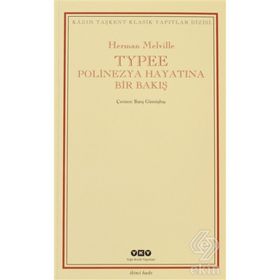 Typee Polinezya Hayatına Bir Bakış - Herman Melville