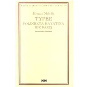 TYPEE POLINEZYA HAYATINDA BIR BAKIŞ - HERMAN MELVILLE
