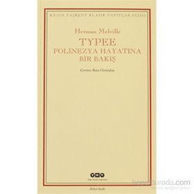 TYPEE POLINEZYA HAYATINDA BIR BAKIŞ - HERMAN MELVILLE