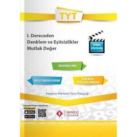 TYT 1. Dereceden Denklem ve Eşitsizlikler Mutlak Değer Kazanım Merkezli Soru Kitapçığı-Sonuç Yayınları