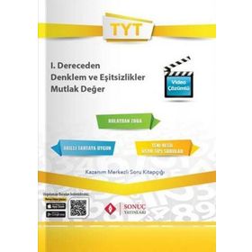 TYT 1. Dereceden Denklem ve Eşitsizlikler Mutlak Değer Kazanım Merkezli Soru Kitapçığı-Sonuç Yayınları