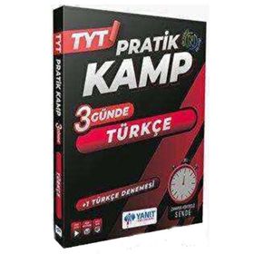 Tyt 3 Günde Türkçe Pratik Kamp - Yanıt Yayınları
