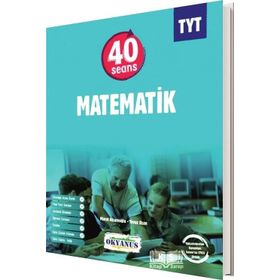 TYT 40 Seans Matematik Soru Bankası Okyanus Yayınları